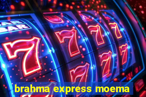 brahma express moema